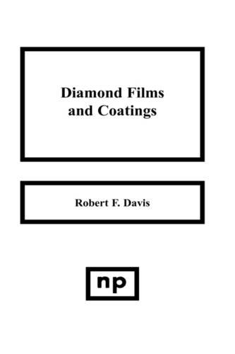 Diamond Films and Coatings