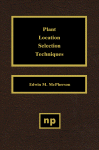 Plant Location Selection Techniques Plant Location Selection Techniques