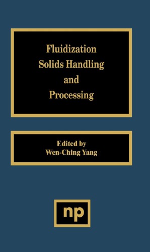 Fluidization, Solids Handling, and Processing