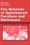 Fire Behavior of Upholstered Furniture and Mattresses