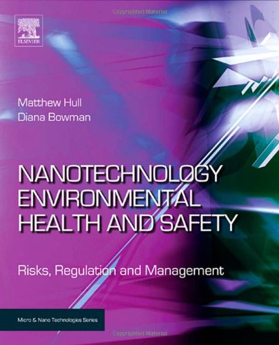 Nanotechnology Environmental Health and Safety