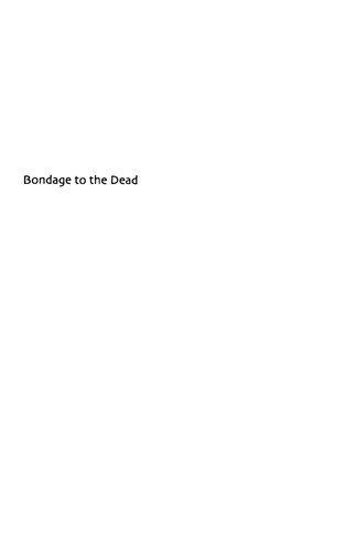 Bondage to the Dead