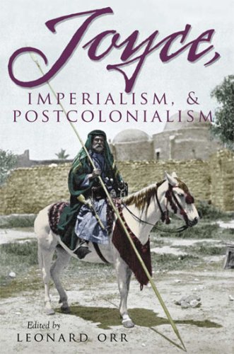 Joyce, Imperialism, &amp; Postcolonialism