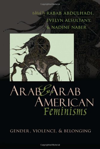 Arab &amp; Arab American Feminisms