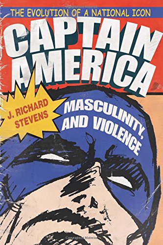Captain America, Masculinity, and Violence