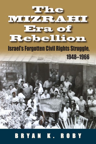 The Mizrahi Era of Rebellion