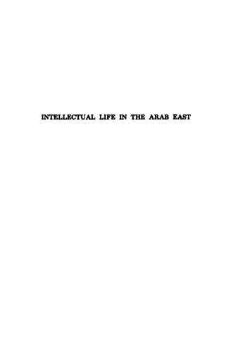 Intellectual Life in the Arab East, 1890-1939