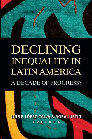 Declining Inequality in Latin America