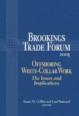 Brookings Trade Forum 2005 (Brookings Trade Forum) (Brookings Trade Forum)