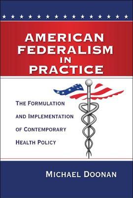 American Federalism in Practice