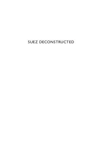 Suez Deconstructed