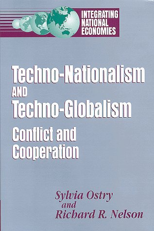 Techno-Nationalism and Techno-Globalism