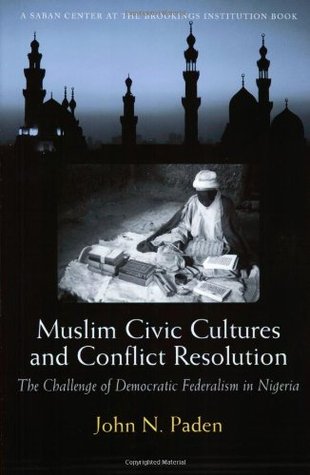 Muslim Civic Cultures and Conflict Resolution