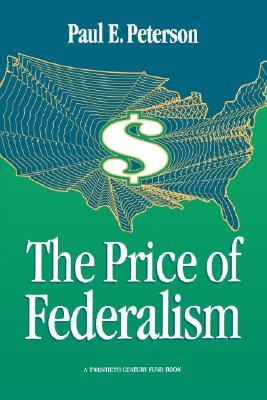 The Price of Federalism