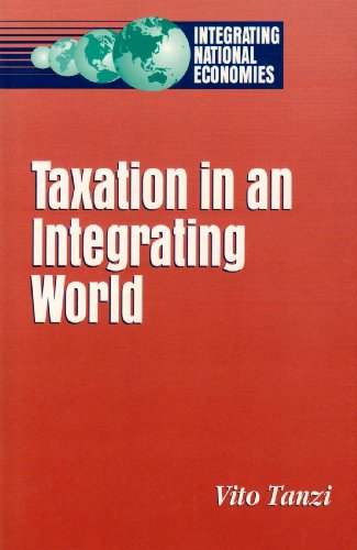 Taxation in an Integrating World