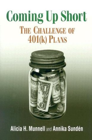 Coming up short : the challenge of 401(k) plans