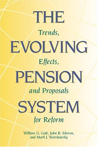 The Evolving Pension System