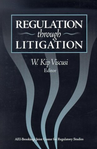 Regulation Through Litigation