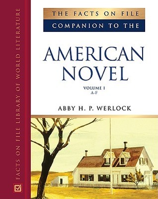 Facts on File Companion to the American Novel (Companion to Literature) 3-Volume Set