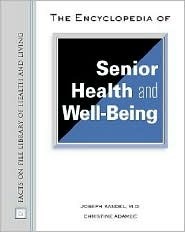 The Encyclopedia of Senior Health and Well-Being