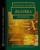 The Facts on File Algebra Handbook