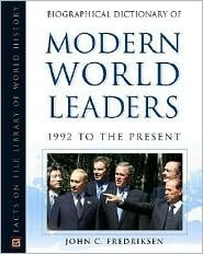 Biographical Dictionary of Modern World Leaders