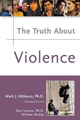 The Truth about Violence