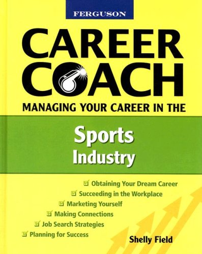 Managing Your Career in the Sports Industry