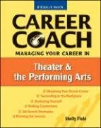 Managing Your Career in Theater and the Performing Arts