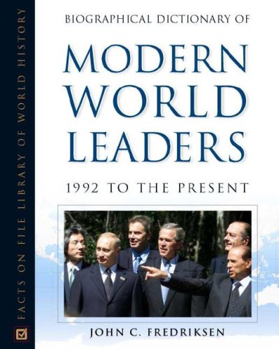 Biographical Dictionary of Modern World Leaders Set, 2-Volumes