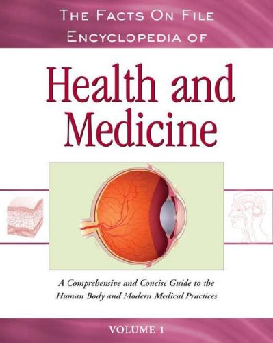 The Facts on File Encyclopedia of Health and Medicine, 4-Volume Set