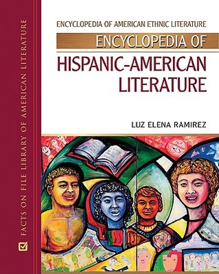 Encyclopedia of Hispanic-American Literature