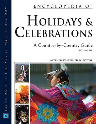 Encyclopedia of Holidays and Celebrations, 3-Volume Set