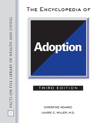 The Encyclopedia of Adoption