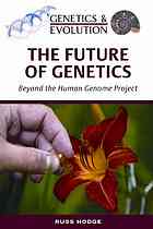 The Future of Genetics