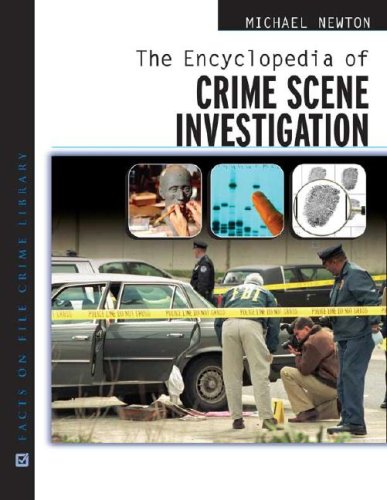 The Encyclopedia of Crime Scene Investigation