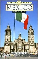 A Brief History of Mexico