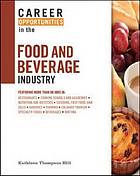 Career Opportunities in the Food and Beverage Industry