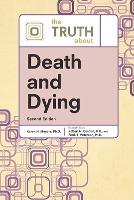 The Truth about Death and Dying