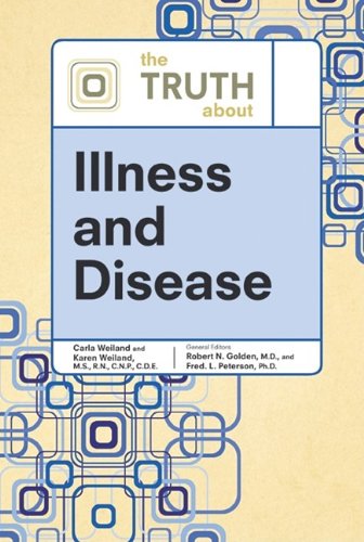 The Truth about Illness and Disease