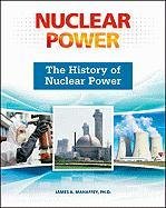 The History of Nuclear Power