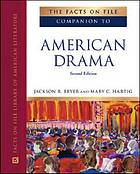 The Facts on File Companion to American Drama