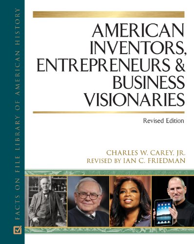 American Inventors, Entrepreneurs, And Business Visionaries (American Biographies)