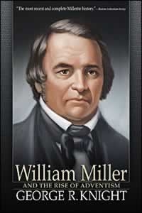 William Miller and the Rise of Adventism