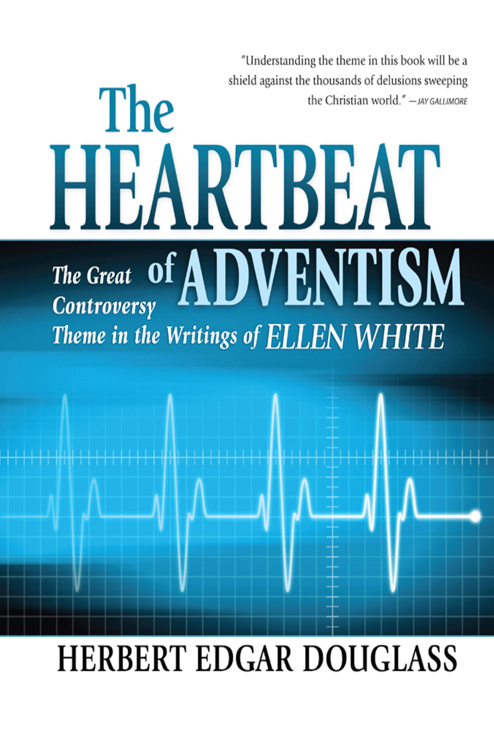 The Heartbeat of Adventism 