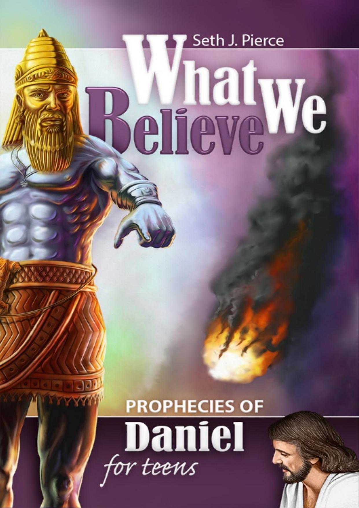Prophecies of Daniel for Teens
