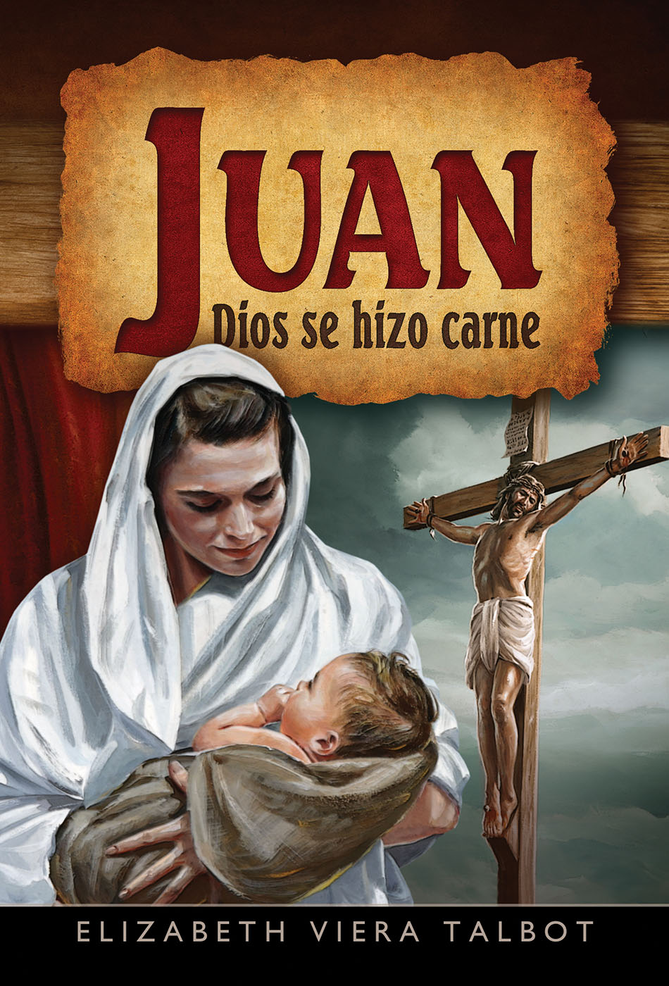 Juan: Dios Se Hizo Carne