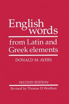 English Words from Latin and Greek Elements