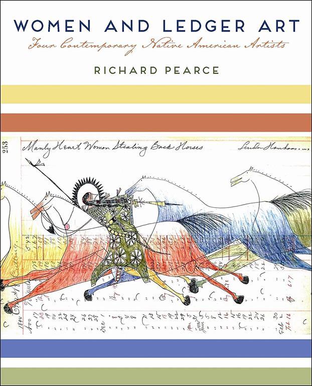 Women and Ledger Art: Four Contemporary Native American Artists