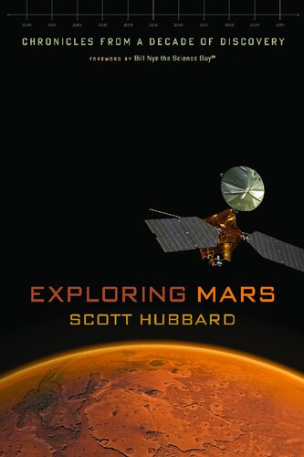 Exploring Mars Chronicles from a Decade of Discovery
